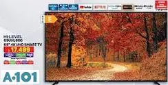 Hİ-LEVEL 65UHL600 65 İNÇ 4K UHD SMART TV AKILLI TELEVİZYON